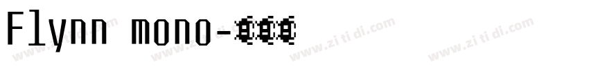 Flynn mono字体转换